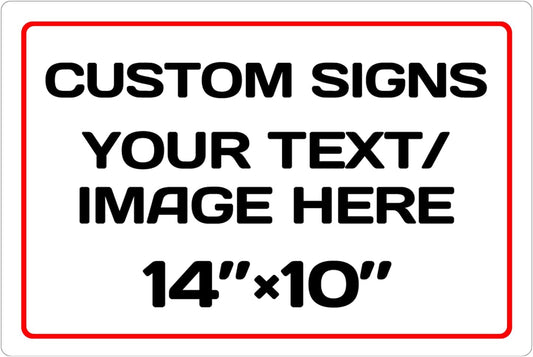 Personalized Aluminum Weatherproof Metal Signs - Custom Text & Picture, Multiple Sizes, Hazard, Garden, Custom Door & Business Signs